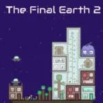 Play The Final Earth 2